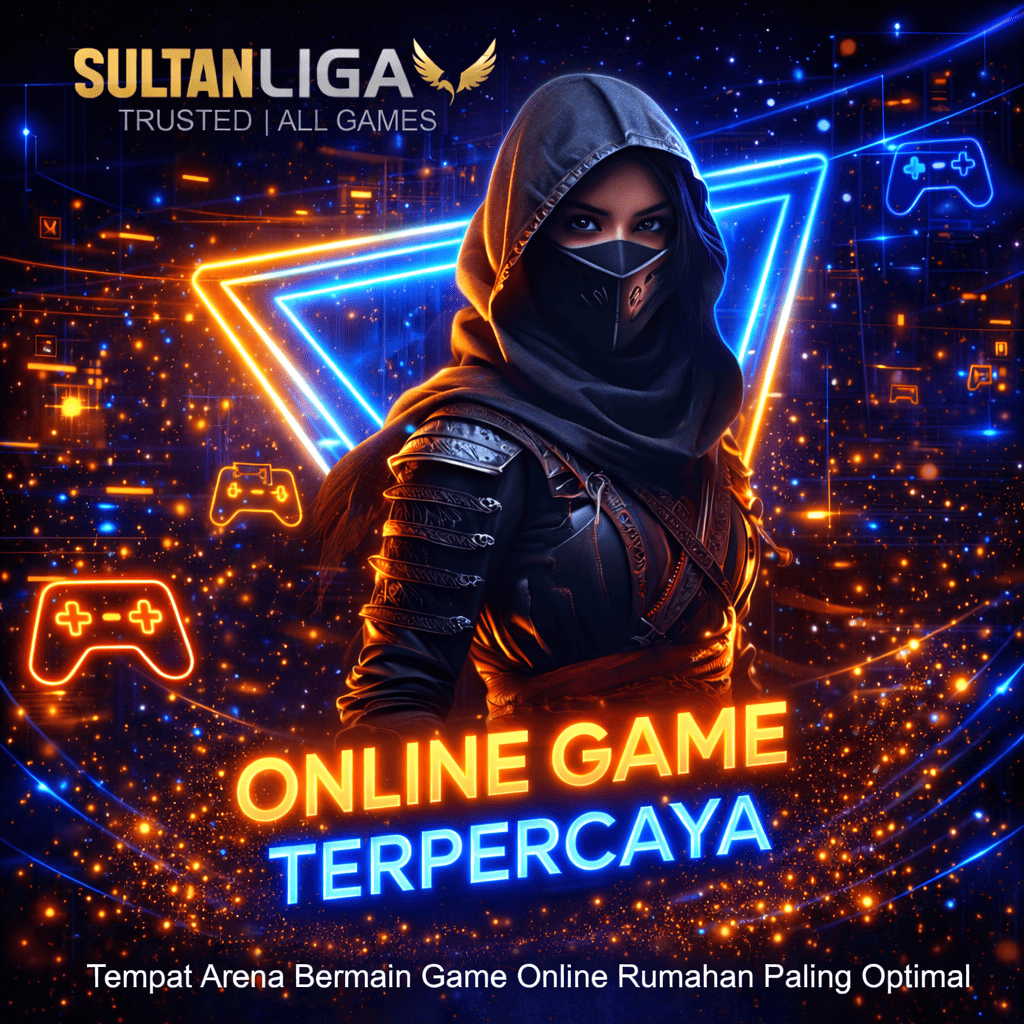 SULTANLIGA: Tempat Arena Bermain Game Online Paling Optimal